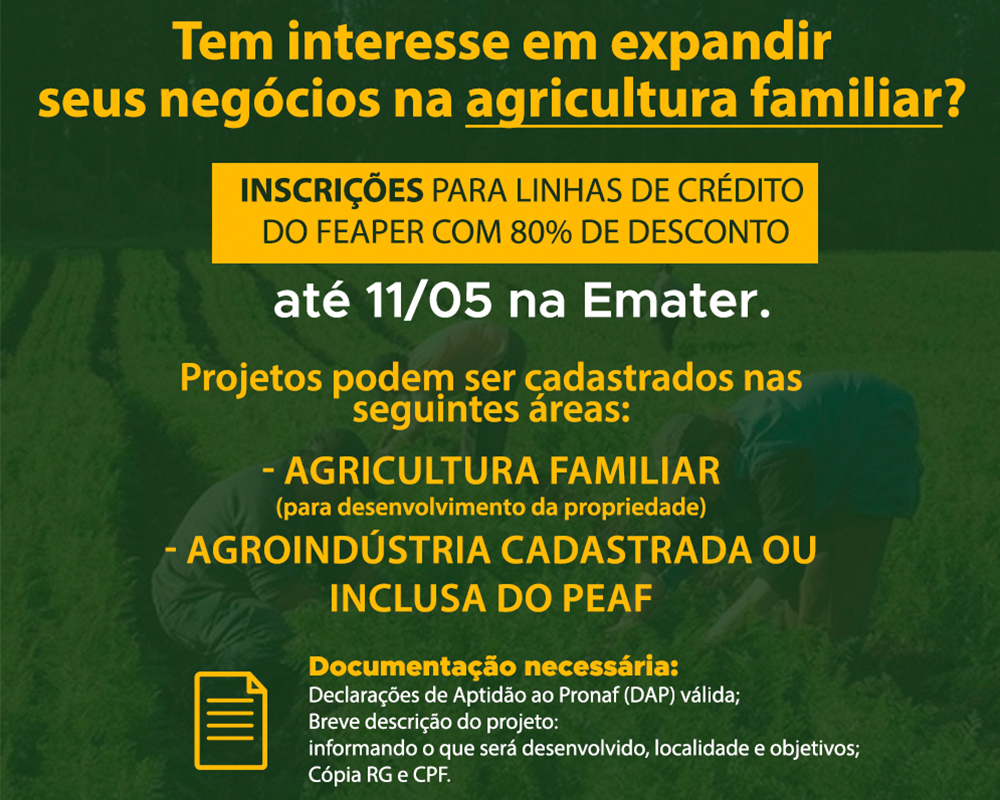 Encerra hoje (11) o prazo de inscrição para agricultores familiares que têm interesse em expandir suas produções utilizando linha de crédito