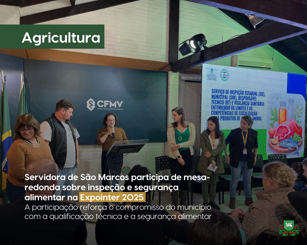 Servidora de São Marcos participa de mesa-redonda sobre inspeção e segurança alimentar na Expointer 2025