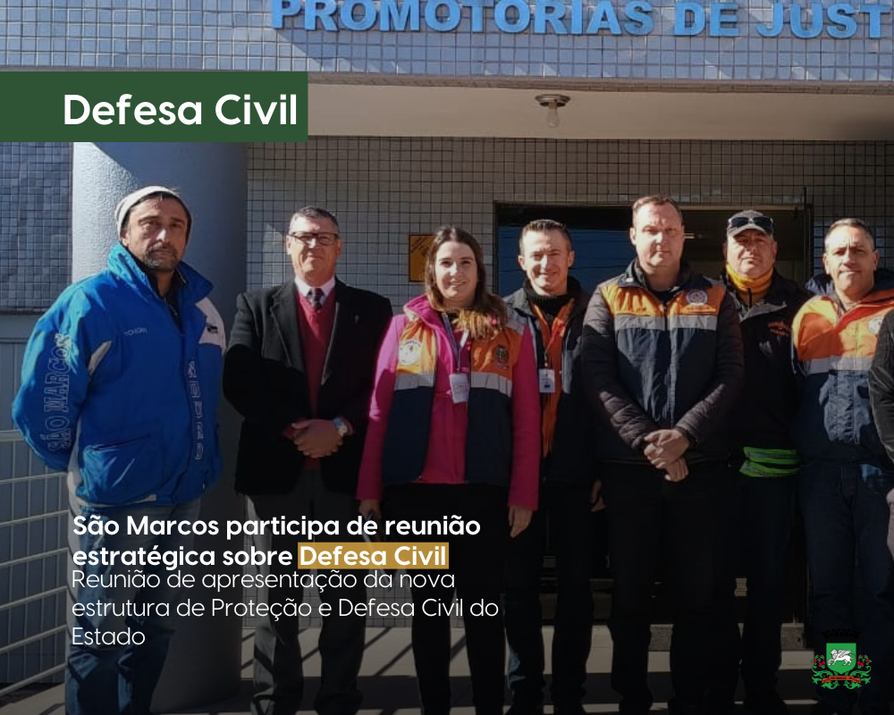São Marcos participa de reunião estratégica sobre Defesa Civil em Farroupilha