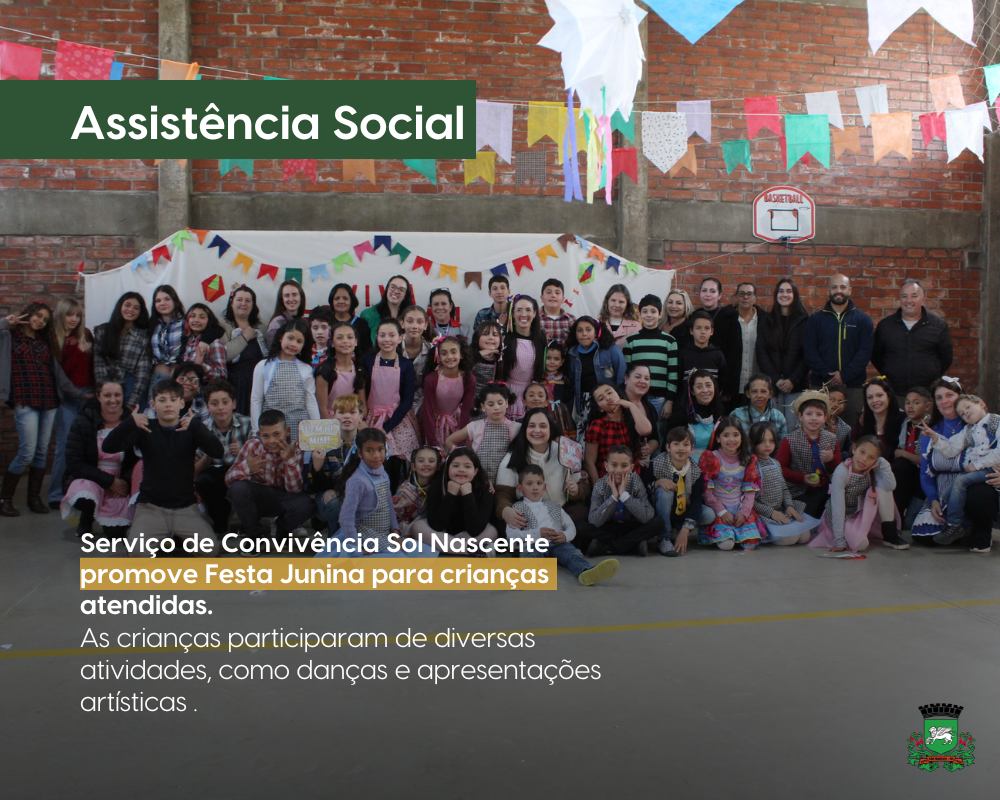 Serviço de Convivência Sol Nascente promove Festa Junina para crianças atendidas.