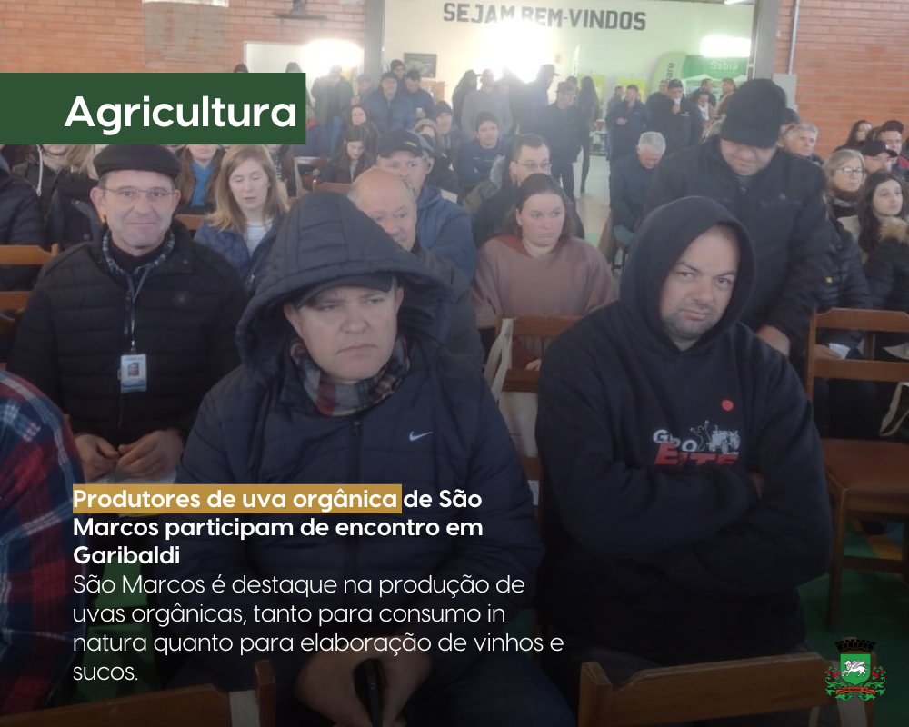Produtores de uva orgânica de São Marcos participam de encontro em Garibaldi