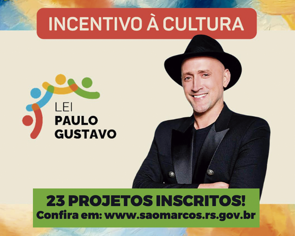 23 projetos culturais foram inscritos nos editais para a Lei Paulo Gustavo